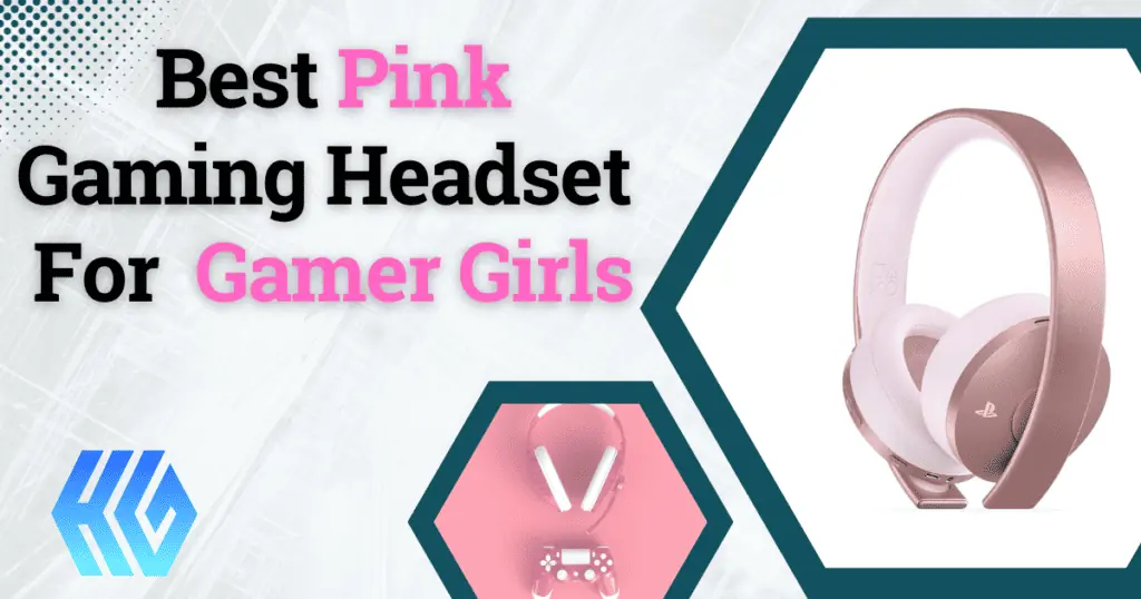 best pink gaming headset for gamer girls