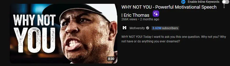 A YouTube video thumbnail featuring motivational speaker Eric Thomas with the text "WHY NOT YOU" in bold white letters. The video title reads "WHY NOT YOU - Powerful Motivational Speech" by the channel Motiversity, which has 3.62M subscribers. The thumbnail highlights Eric Thomas passionately speaking, suggesting an inspirational and empowering message for viewers.