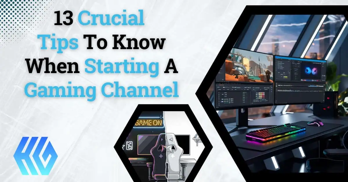 13 Tips for Starting a YouTube Gaming Channel in 2025